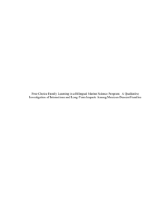 Free-Choice Family Learning in a Bilingual Marine Science Program:  A... Investigation of Interactions and Long-Term Impacts Among Mexican-Descent Families