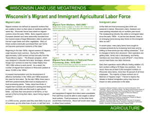 Wisconsin’s Migrant and Immigrant Agricultural Labor Force WISCONSIN LAND USE MEGATRENDS