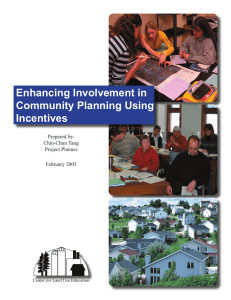Enhancing Involvement in Community Planning Using Incentives Prepared by: