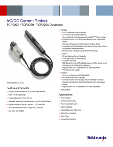 AC/DC Current Probes TCP0020 • TCP2020 • TCP202A Datasheet
