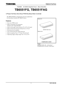 TB6551FG, TB6551FAG TB6551FG/FAG 3-Phase Full-Wave Sine-Wave PWM Brushless Motor Controller Features