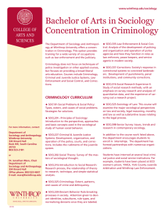 Bachelor of Arts in Sociology Concentration in Criminology www.winthrop.edu/sociology