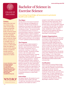 Bachelor of Science in Exercise Science Exercising knowledge of movement to promote
