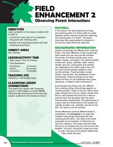 2 FIELD ENHANCEMENT Observing Forest Interactions