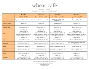 wheat café 8:30AM – 12:30PM Tuesdays from February 2 through May 3