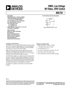 a CMOS, Low Voltage RF/Video, SPDT Switch ADG752