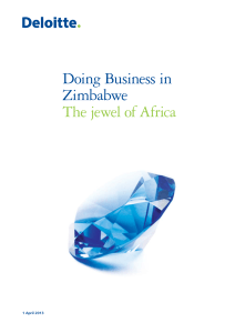 Doing Business in Zimbabwe The jewel of Africa 1 April 2013