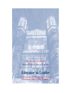 Educator as Leader Winthrop University Richard W. Riley College of Education