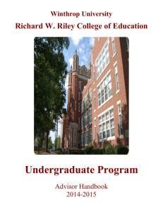 Undergraduate Program Richard W. Riley College of Education  Winthrop University