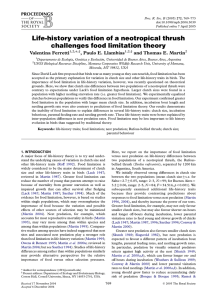 Life-history variation of a neotropical thrush challenges food limitation theory * Valentina Ferretti