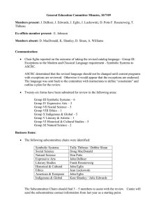 General Education Committee Minutes, 10/7/09 Members present: Ex-officio member present: