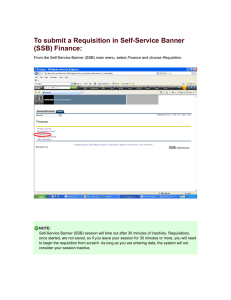 To submit a Requisition in Self-Service Banner (SSB) Finance: