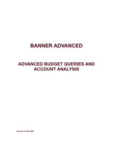 BANNER ADVANCED ADVANCED BUDGET QUERIES AND ACCOUNT ANALYSIS