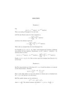 SOLUTION Problem 1 1-a u(x, t) = e
