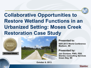 Collaborative Opportunities to Restore Wetland Functions in an Urbanized Setting: Moses Creek
