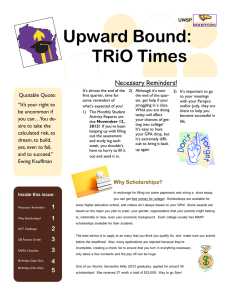 Upward Bound: TRiO Times Necessary Reminders! Quotable Quote: