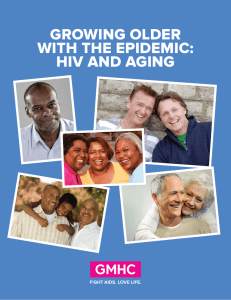 GrowinG older with the epidemic: hiV and aGinG