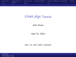 STARS L TEX Tutorial John Hoare April 22, 2010