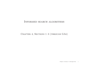 Informed search algorithms Chapter 4, Sections 1–3 (through GAs) 1