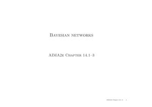 Bayesian networks AIMA2e Chapter 14.1–3 1