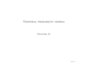 Temporal probability models Chapter 15 1