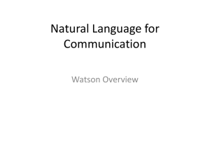 Natural Language for Communication  Watson Overview