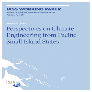 Perspectives on Climate Engineering from Pacific Small Island States IASS WorkIng PAPer