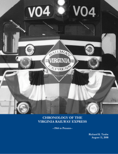 CHRONOLOGY OF THE VIRGINIA RAILWAY EXPRESS --1964 to Present--