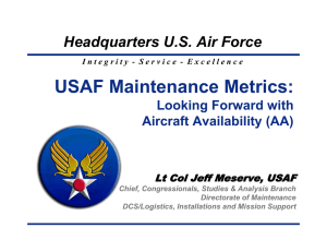 USAF Maintenance Metrics: Headquarters U.S. Air Force Looking Forward with Aircraft Availability (AA)