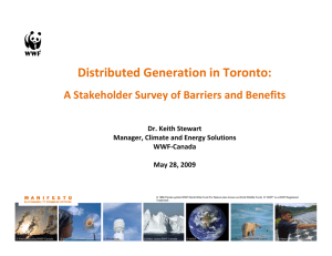 Distributed Generation in Toronto: A Stakeholder Survey of Barriers and Benefits Dr. Keith Stewart Manager, Climate and Energy Solutions