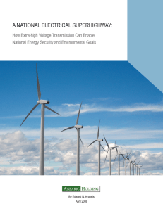 A NATIONAL ELECTRICAL SUPERHIGHWAY: How Extra-high Voltage Transmission Can Enable