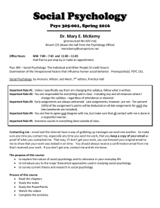 Social Psychology Psyc 305-001, Spring 2016 Dr. Mary E. McKemy