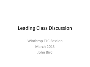 Leading Class Discussion Winthrop TLC Session March 2013 John Bird