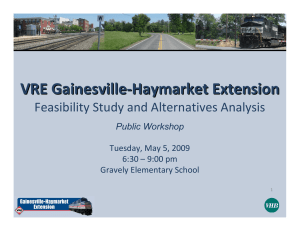 VRE Gainesville ‐ Haymarket Extension Feasibility Study and Alternatives Analysis