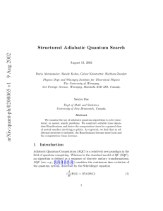 Structured Adiabatic Quantum Search August 13, 2002