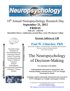 10 Annual Neuropsychology Research Day  Paul W. Glimcher, PhD