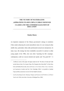 _________________________________________________ THE VICTORY OF MATERIALISM: ASPIRATIONS TO JOIN CHINA’S URBAN MONEYED