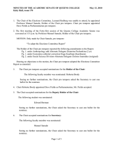 1.  The Chair of the Elections Committee, Leonard Rodberg... Professor Manuel Sanudo, Holder of the Chair pro tempore. Chair... MINUTES OF THE ACADEMIC SENATE OF QUEENS COLLEGE