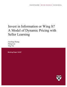Invest in Information or Wing It? Seller Learning Guofang Huang