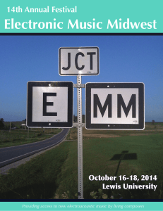 Electronic Music Midwest 14th Annual Festival October 16-18, 2014 Lewis University