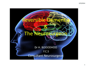 Reversible Dementia &amp;  The Neurosurgeon Consultant Neurosurgeon