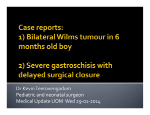 Dr Kevin Teerovengadum Pediatric and neonatal surgeon Medical Update UOM  Wed 29‐01‐2014