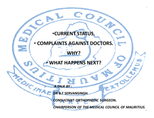 • CURRENT STATUS. COMPLAINTS AGAINST DOCTORS. WHY?