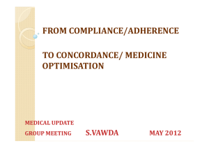 FROM	COMPLIANCE/ADHERENCE TO	CONCORDANCE/	MEDICINE OPTIMISATION S.VAWDA