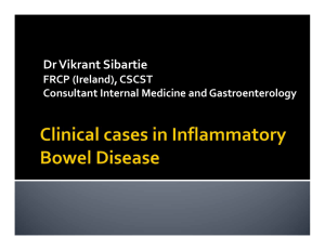 Dr Vikrant Sibartie FRCP (Ireland), CSCST  Consultant Internal Medicine and Gastroenterology