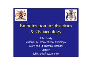 Embolization in Obstetrics &amp; Gynaecology
