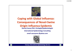 Coping with Global Influenza:  Consequences of Novel‐Swine Consequences of Novel‐Swine  Origin Influenza Epidemic 