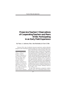 Preservice Teachers’  Observations of Cooperating Teachers and Peers While Participating