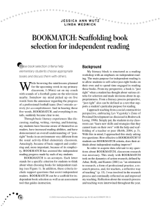 BOOKMATCH: Scaffolding book selection for independent reading Background