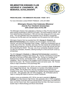 WILMINGTON KIWANIS CLUB GEORGE H. CHADWICK, JR. MEMORIAL SCHOLARSHIPS